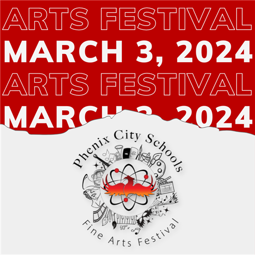 Promotional flyer for the Phenix City Schools Fine Arts Festival on March 2, 2024, at Central High School. 